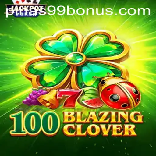 Discover the Exciting World of 100BlazingClover: A Thrilling Gaming Experience