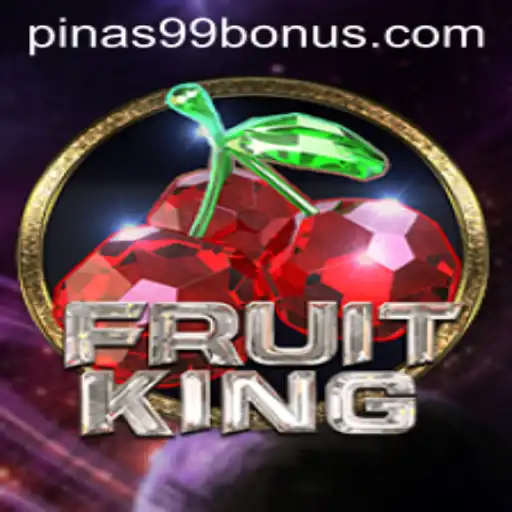 FruitKing: A Complete Guide to Mastering the Game with PINAS99 BONUS